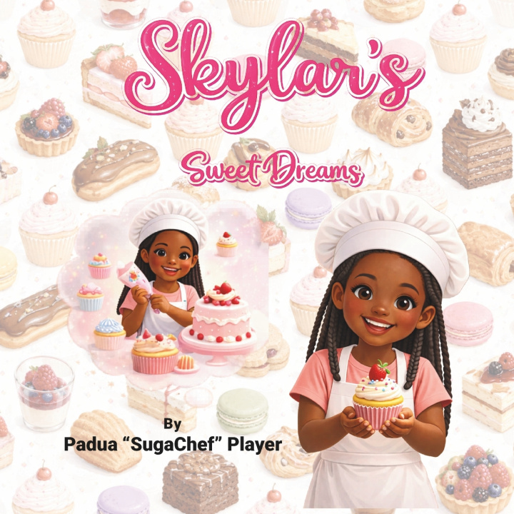 Buch Skylar's Sweet Dreams Padua "SugaChef" Player