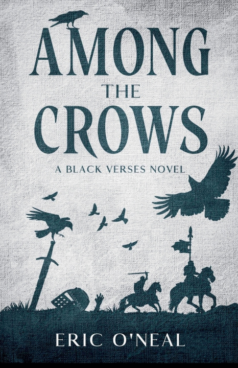 Książka Among The Crows Eric O'Neal