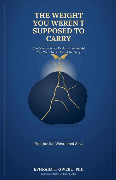 Libro The Weight You Weren't Supposed Carry Ephraim Gwebu