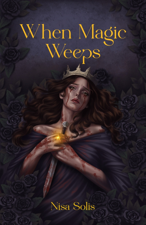 Book When Magic Weeps Nisa Solis