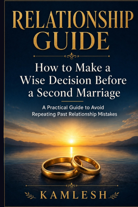 Buch How to Make a Wise Decision Before a Second Marriage KAMLESH BAGDE