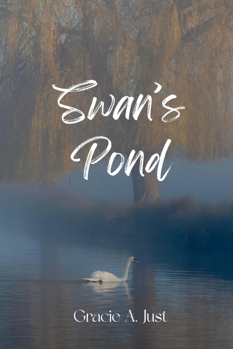 Boek Swan's Pond Gracie A. Just