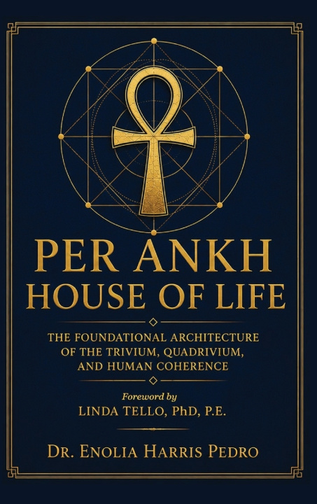 Knjiga Per Ankh House of Life Dr. Enolia Harris Pedro