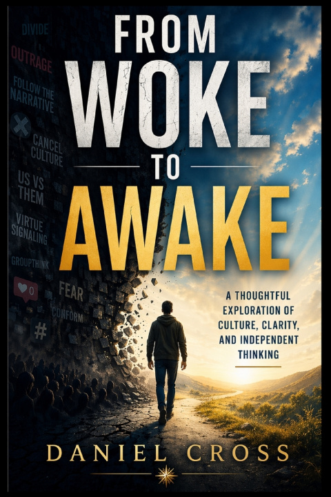 Buch From Woke to Awake Daniel Cross