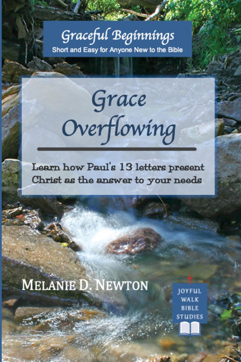 Book Grace Overflowing Melanie D. Newton