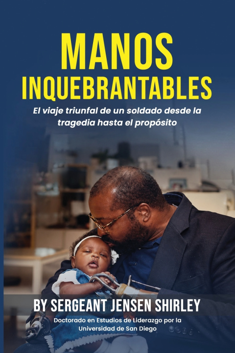 Kniha Manos Inquebrantables Sergeant Jensen Shirley