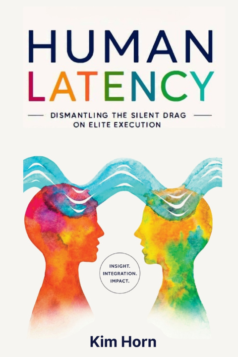 Kniha Human Latency Kimberly Horn