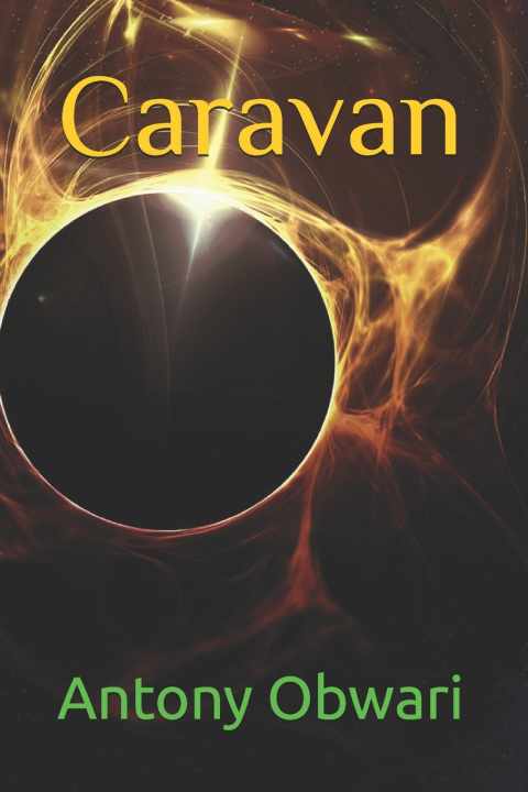 Knjiga Caravan Antony Obwari