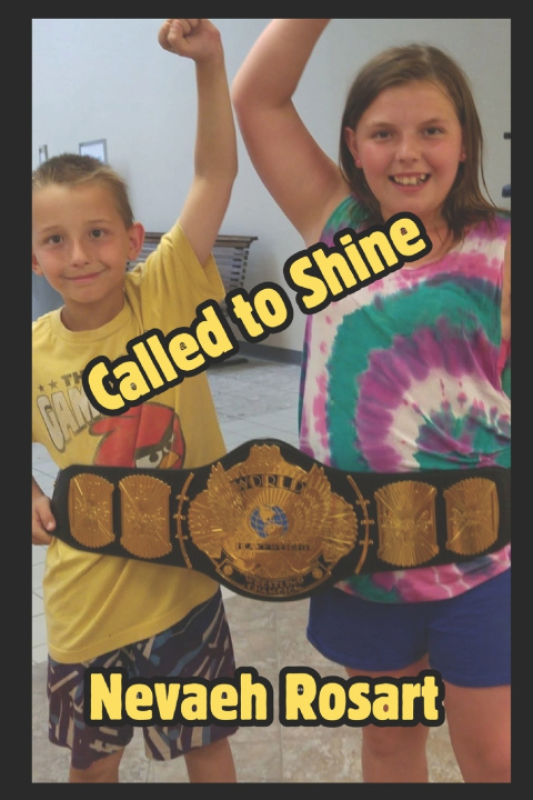 Buch Called to Shine Nevaeh Rosart