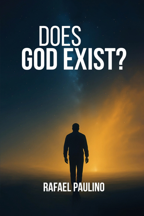 Книга Does God Exist? Rafael Paulino