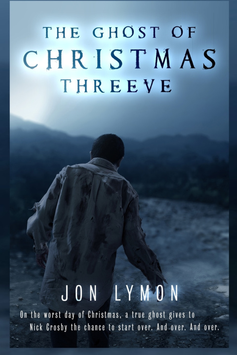 Knjiga The Ghost of Christmas Threeve Jon Lymon