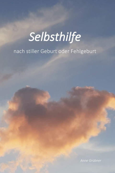 Kniha Selbsthilfe Anne Grübner