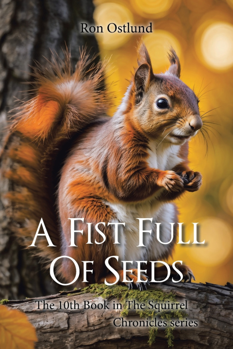 Boek A Fist Full Of Seeds Ron Ostlund