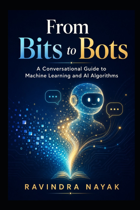 Boek "From Bits to Bots RAVINDRA KUMAR NAYAK