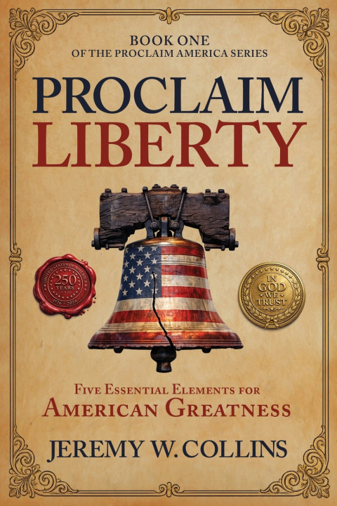 Carte Proclaim Liberty Jeremy W. Collins