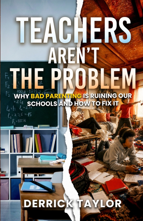 Livro TEACHERS AREN'T THE PROBLEM Derrick Taylor