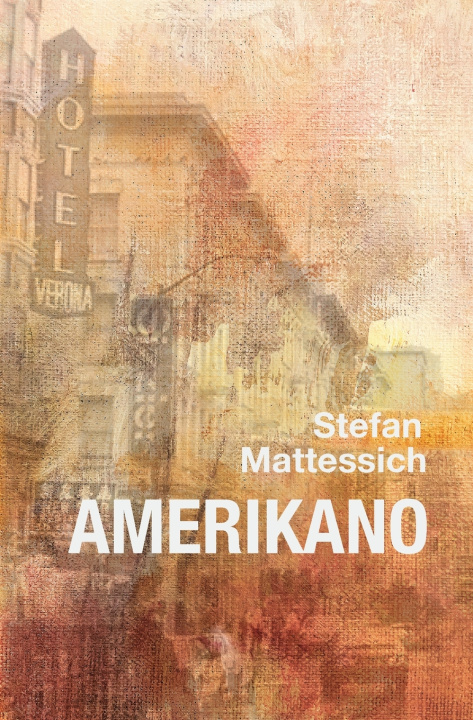 Buch Amerikano Stefan Mattessich