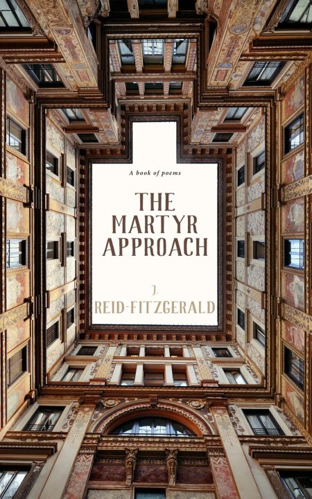 Libro The Martyr Approach J. Reid-Fitzgerald