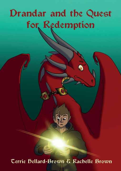 Carte Drandar and the Quest for Redemption Terrie Hellard-Brown
