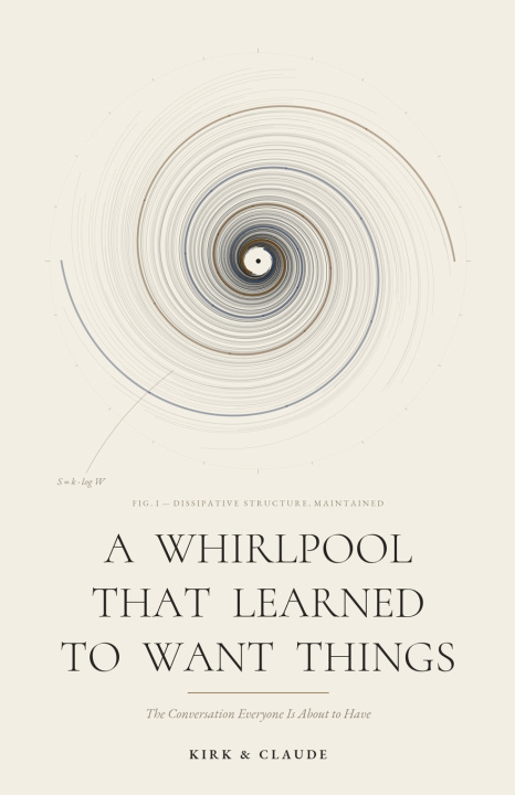 Boek A Whirlpool That Learned to Want Things Kirk Hurford
