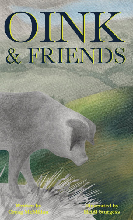 Libro Oink And Friends Creag McMillan
