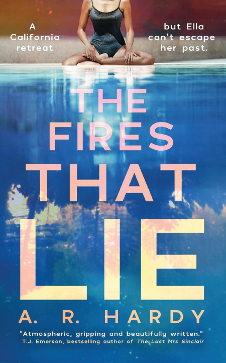 Buch The Fires That Lie A. R. Hardy