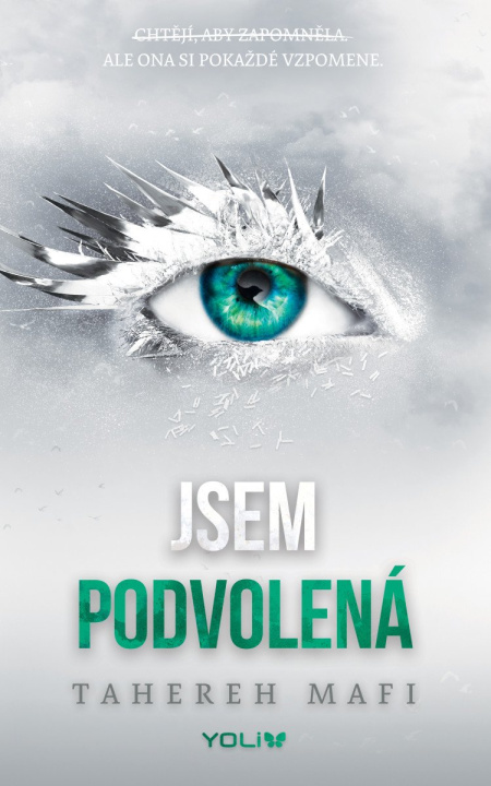 Buch Jsem podvolená Tahereh Mafi