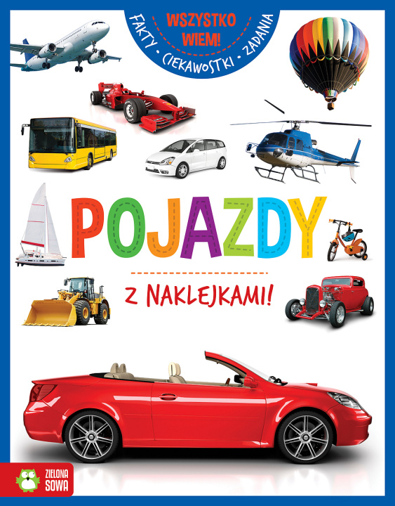 Libro Pojazdy. Wszystko wiem! Opracowanie zbiorowe