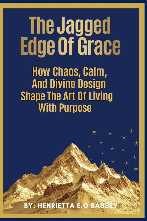 Buch THE JAGGED EDGE OF GRACE Henrietta E.O. Bassey