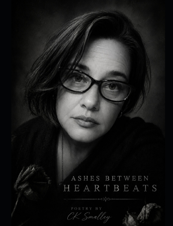 Buch Ashes Between Heartbeats CK Smalley