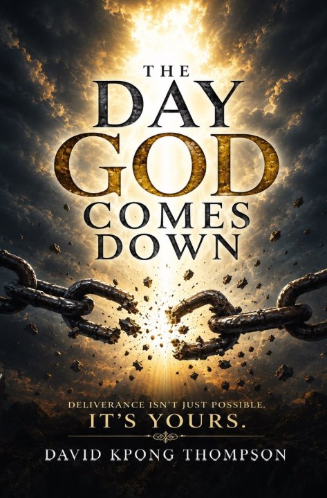 Buch THE DAY GOD COMES DOWN DAVID KPONG THOMPSON