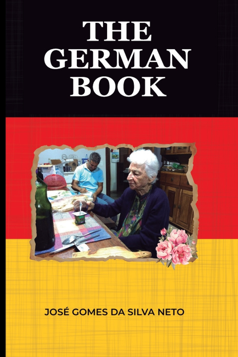 Libro The German Book José Gomes da Silva Neto