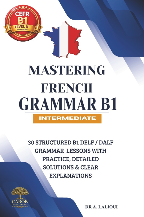 Libro Mastering French Grammar B1 Carob Publishing