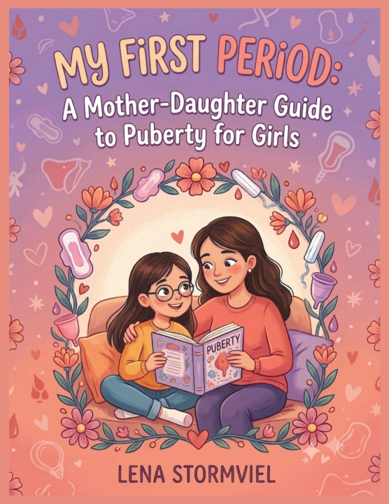 Buch My First Period Lena Stormviel