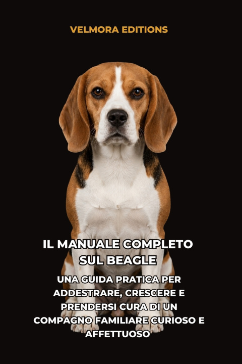 Buch Il Manuale Completo sul Beagle Velmora Editions