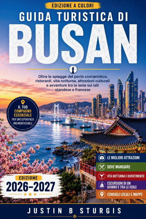 Libro GUIDA TURISTICA DI BUSAN Justin B. Sturgis
