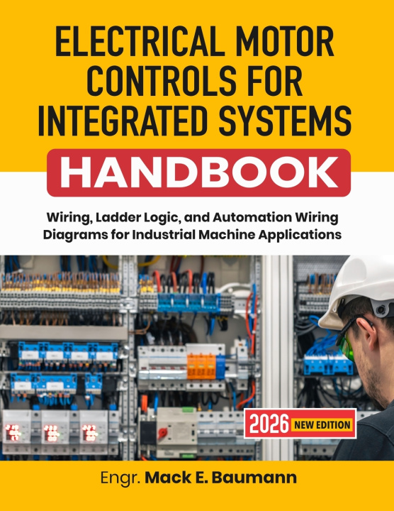 Buch Electrical Motor Controls for Integrated Systems Handbook Mack E. Baumann