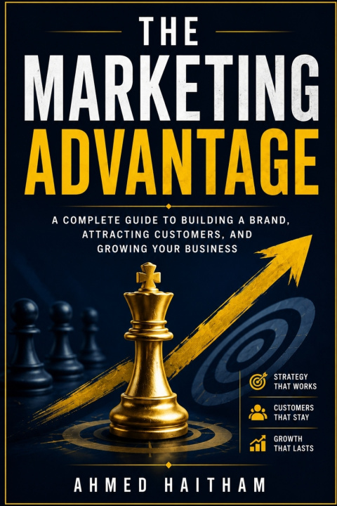 Buch The Marketing Advantage Ahmed Haitam El-Bagory