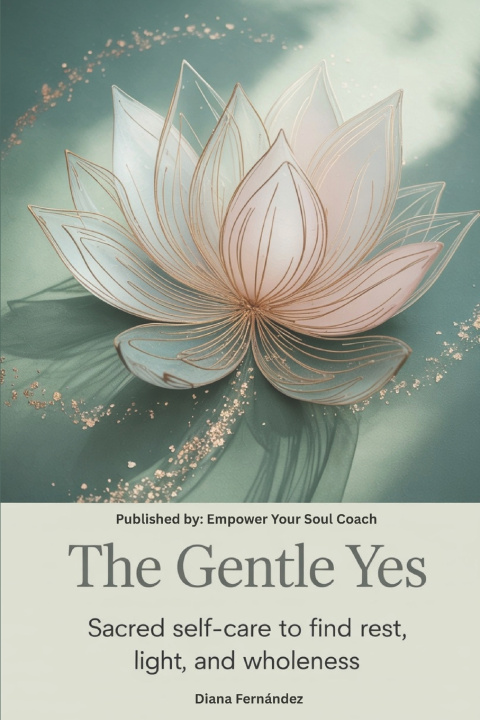 Buch THE GENTLE YES Diana Fernandez