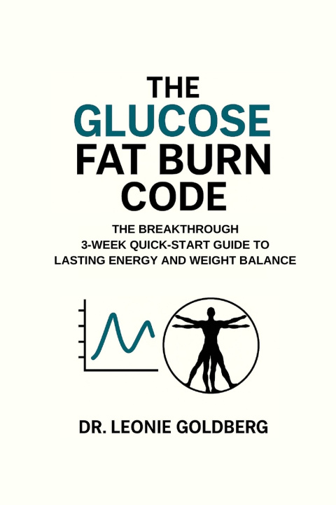 Libro The Glucose Fat Burn Code Dr. Leonie Goldberg