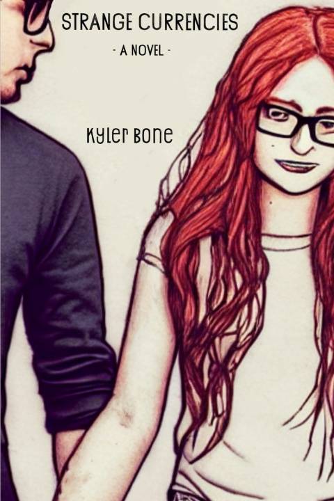 Buch Strange Currencies Kyler Bone