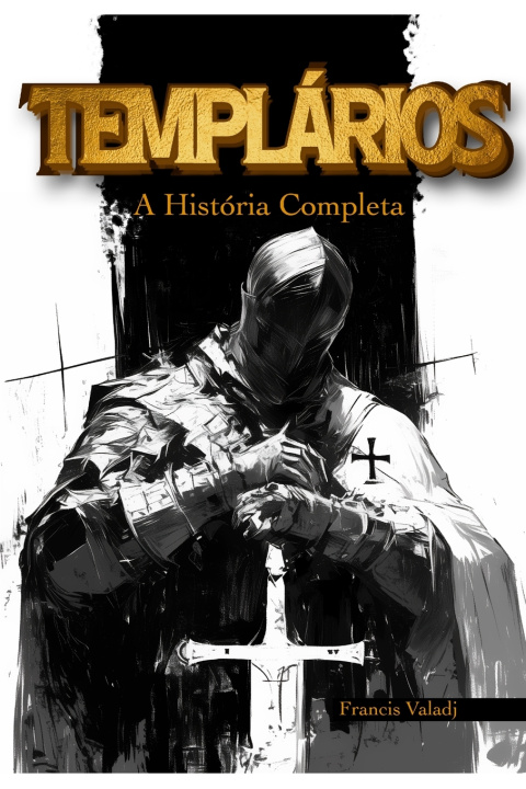 Libro Templários Francis Valadj