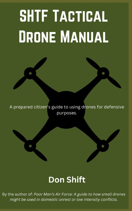 Libro SHTF Tactical Drone Manual Don Shift