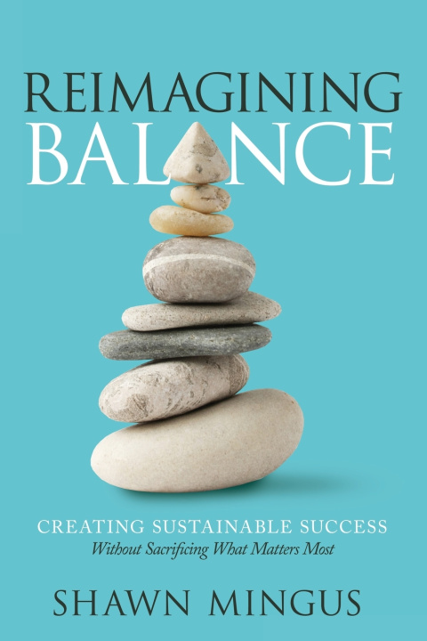 Libro Reimagining Balance Shawn Mingus