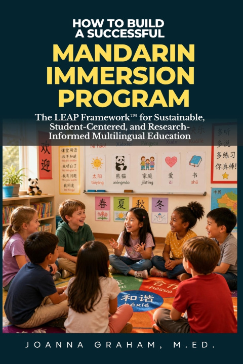Buch How to Build a Successful Mandarin Immersion Program Joanna Graham