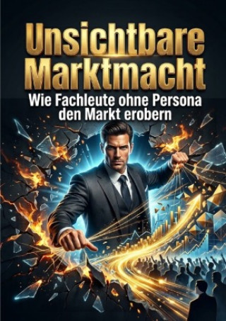 Libro Unsichtbare Marktmacht Thea Winterbruch