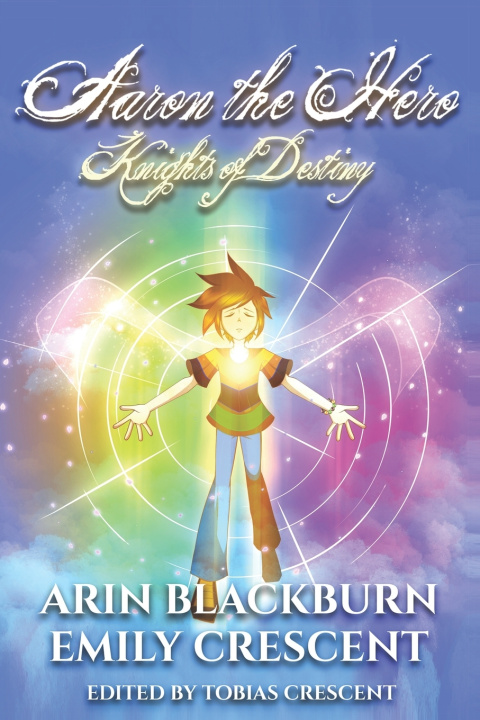 Boek Aaron the Hero Emily Crescent