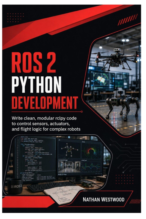 Kniha ROS 2 Python Development Nathan Westwood