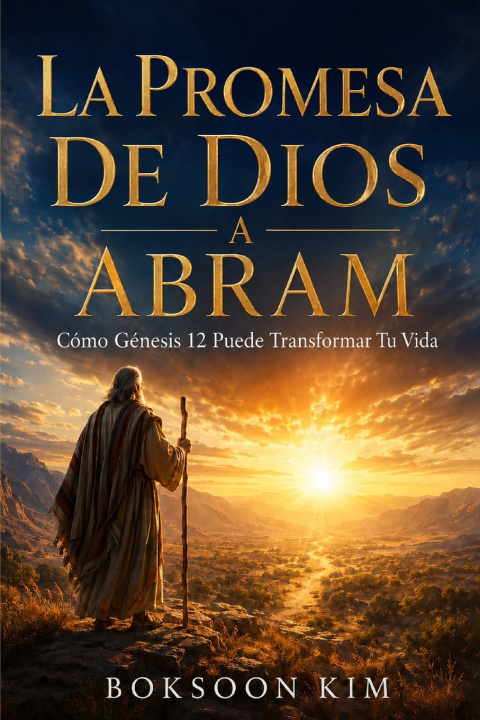 Buch La promesa de Dios a Abraham Boksoon Kim