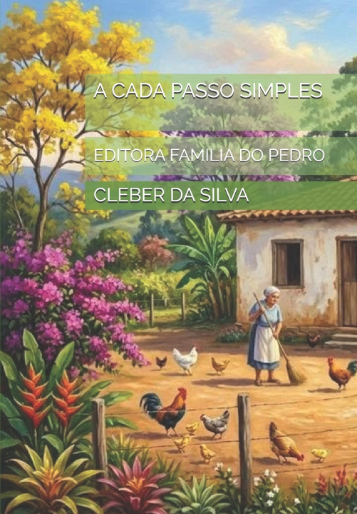 Book A CADA PASSO SIMPLES CLEBER DA SILVA